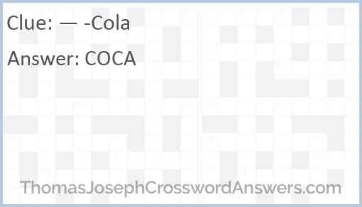 — -Cola Answer