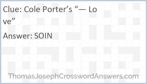 Cole Porter’s “— Love” Answer