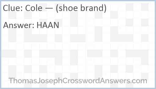 Cole — (shoe brand) Answer