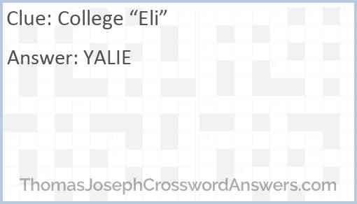 College “Eli” Answer