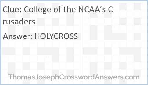 College of the NCAA’s Crusaders Answer