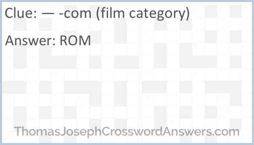 — -com (film category) Answer