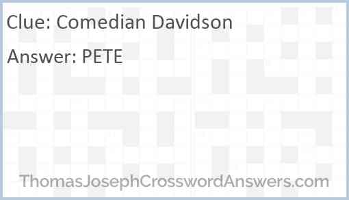 Comedian Davidson crossword clue ThomasJosephCrosswordAnswers com