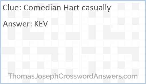 Comedian Hart casually Answer