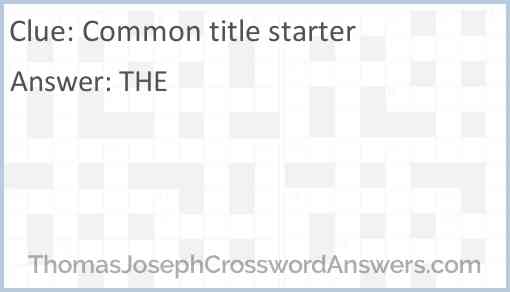 Common title starter Answer