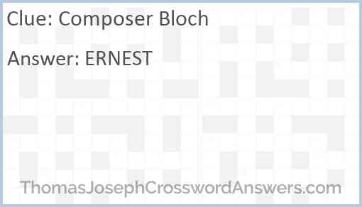 Composer Bloch Answer