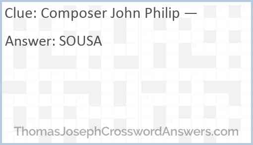 Composer John Philip — Answer