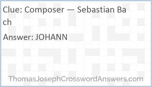 Composer — Sebastian Bach Answer