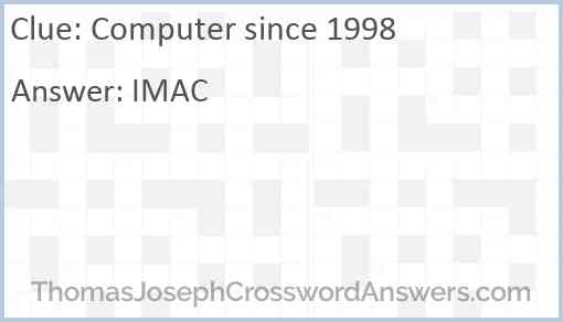 Computer since 1998 Answer