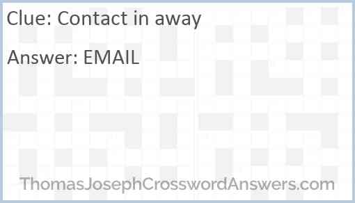 Contact in away Answer