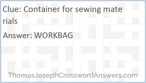 Container for sewing materials Answer