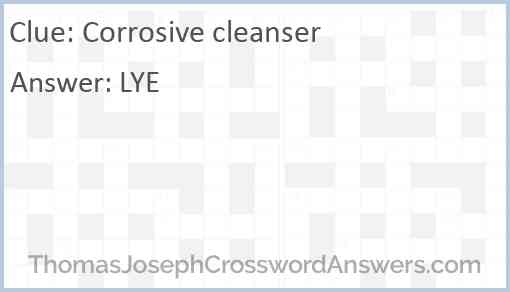 Corrosive cleanser Answer