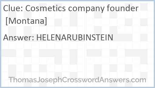 Cosmetics company founder [Montana] Answer