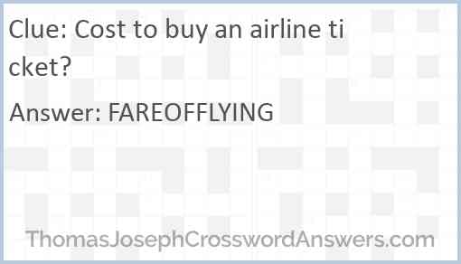 Cost to buy an airline ticket? Answer