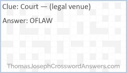 Court — (legal venue) Answer