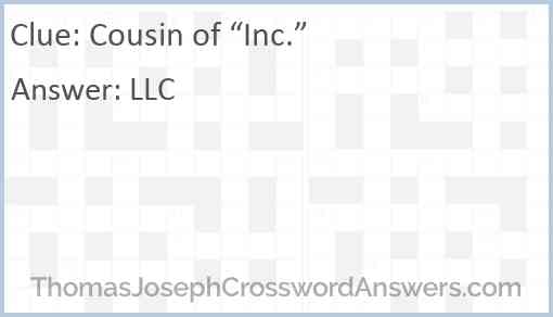 Cousin of “Inc.” Answer