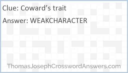 Coward’s trait Answer