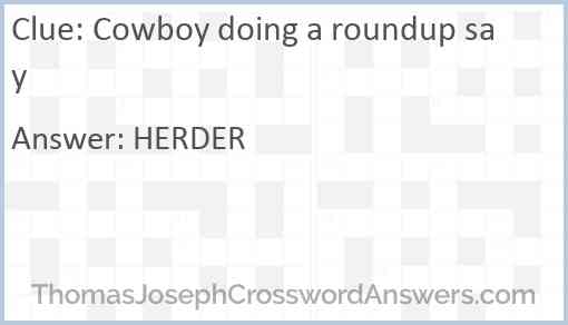 Cowboy doing a roundup say Answer