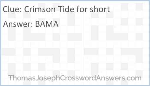 Crimson Tide for short Answer