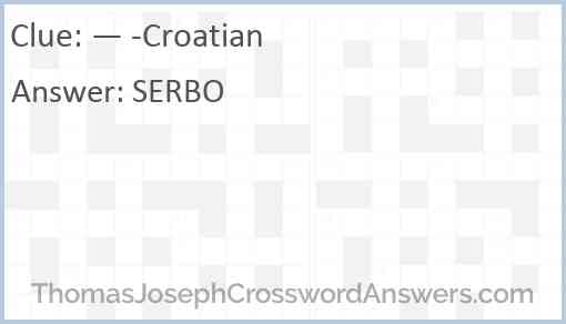— -Croatian Answer