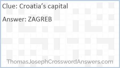 Croatia’s capital Answer