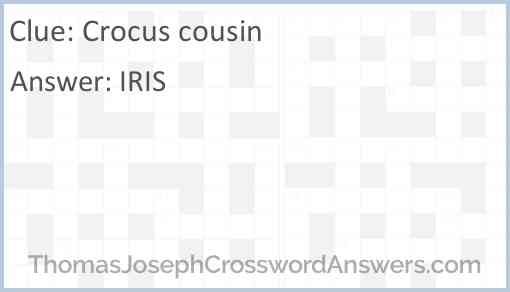 Crocus cousin Answer