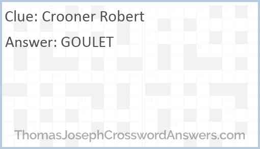 Crooner Robert Answer