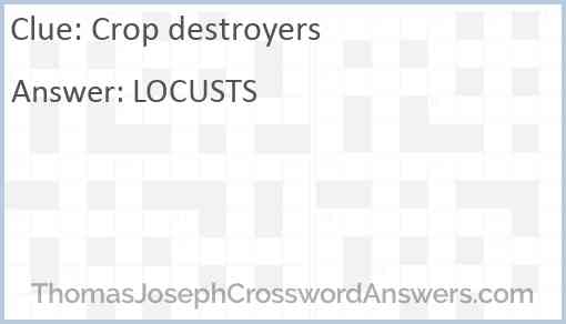 Crop destroyers Answer