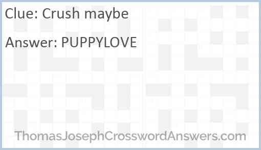 Crush maybe Answer