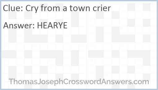 Cry from a town crier Answer