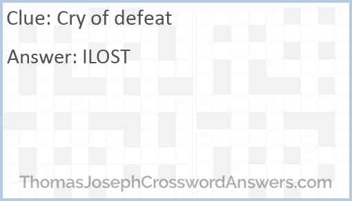 Cry of defeat Answer