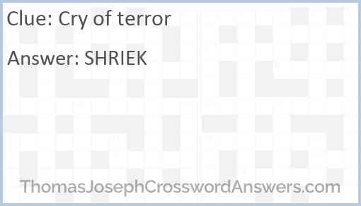 Cry of terror Answer