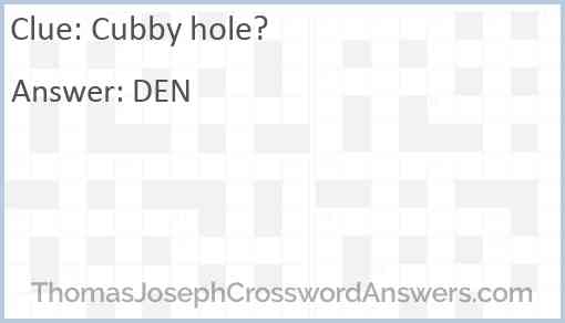 Cubby hole? Answer