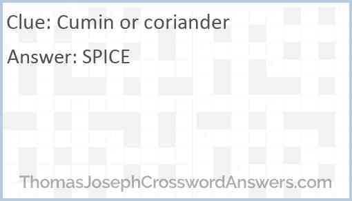 Cumin or coriander Answer