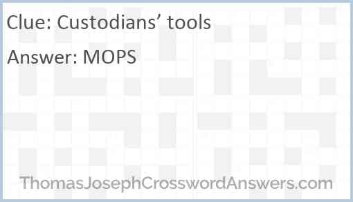 Custodians’ tools Answer