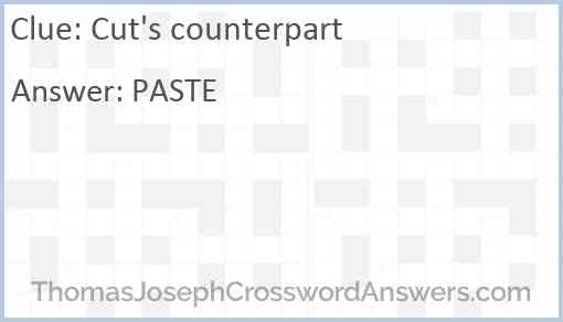 Cut s counterpart crossword clue ThomasJosephCrosswordAnswers com