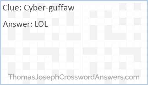 Cyber-guffaw Answer