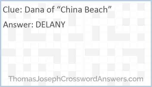 Dana of “China Beach” Answer