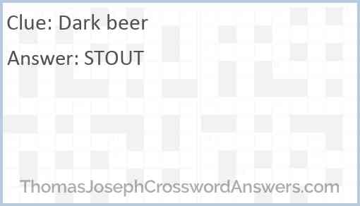 Dark beer Answer