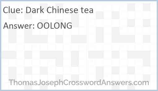 Dark Chinese tea Answer