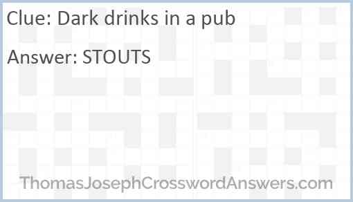 Dark drinks in a pub Answer