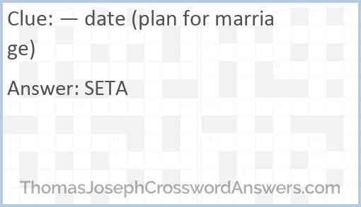 — date (plan for marriage) Answer