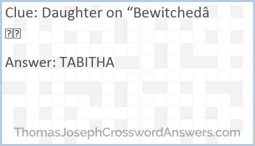 Daughter on “Bewitched” Answer