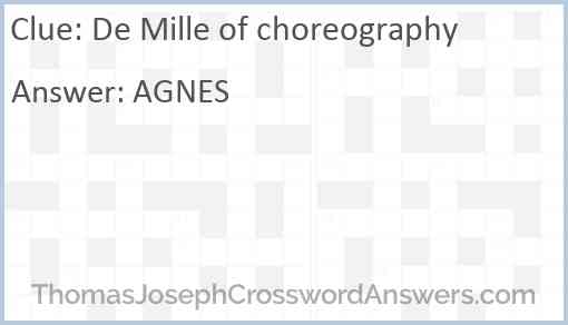 De Mille of choreography Answer