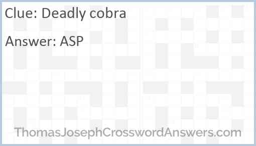 Deadly cobra Answer