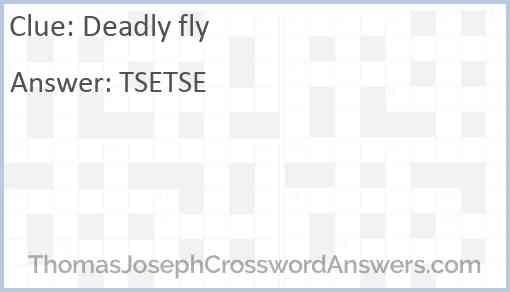 Deadly fly Answer