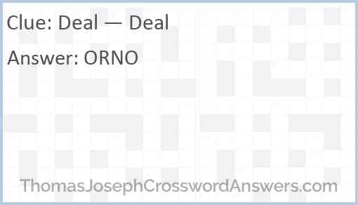 “Deal — Deal” Answer