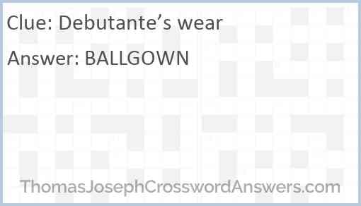 Debutante’s wear Answer