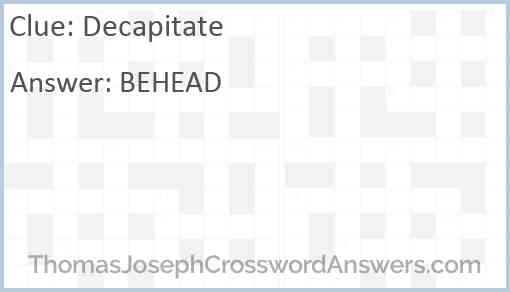 Decapitate Answer