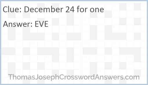 December 24 for one Answer